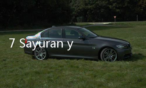 7 Sayuran yang Ampuh Usir Perut Buncit, Enak dan Bikin Langsing